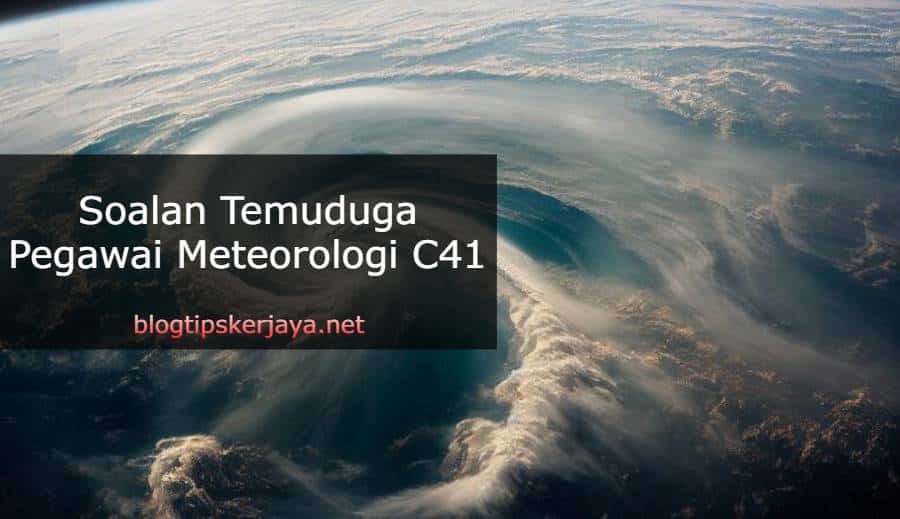 Soalan Temuduga Pegawai Meteorologi C41 (Fizik)